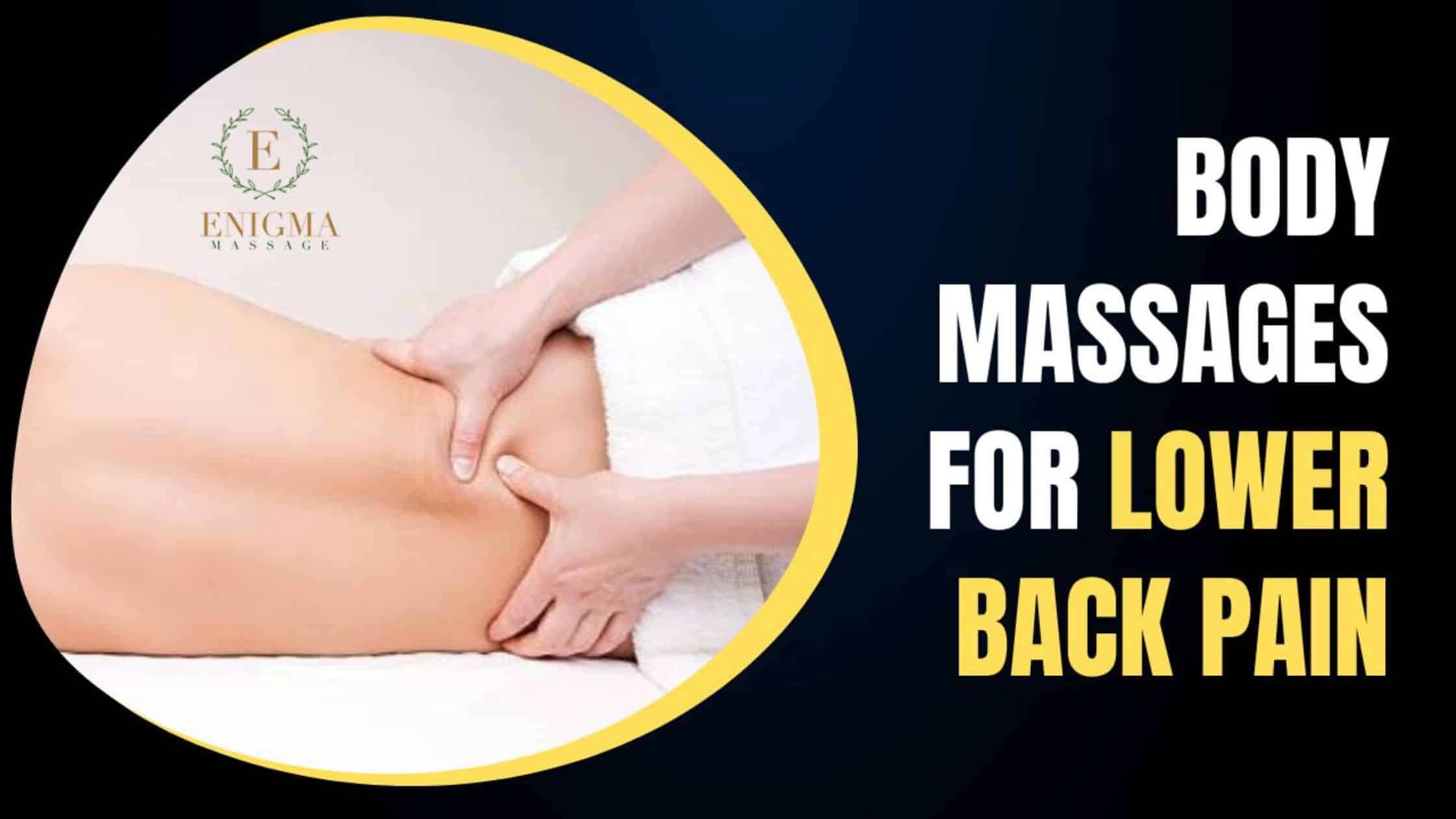 Body Massages for low back pain