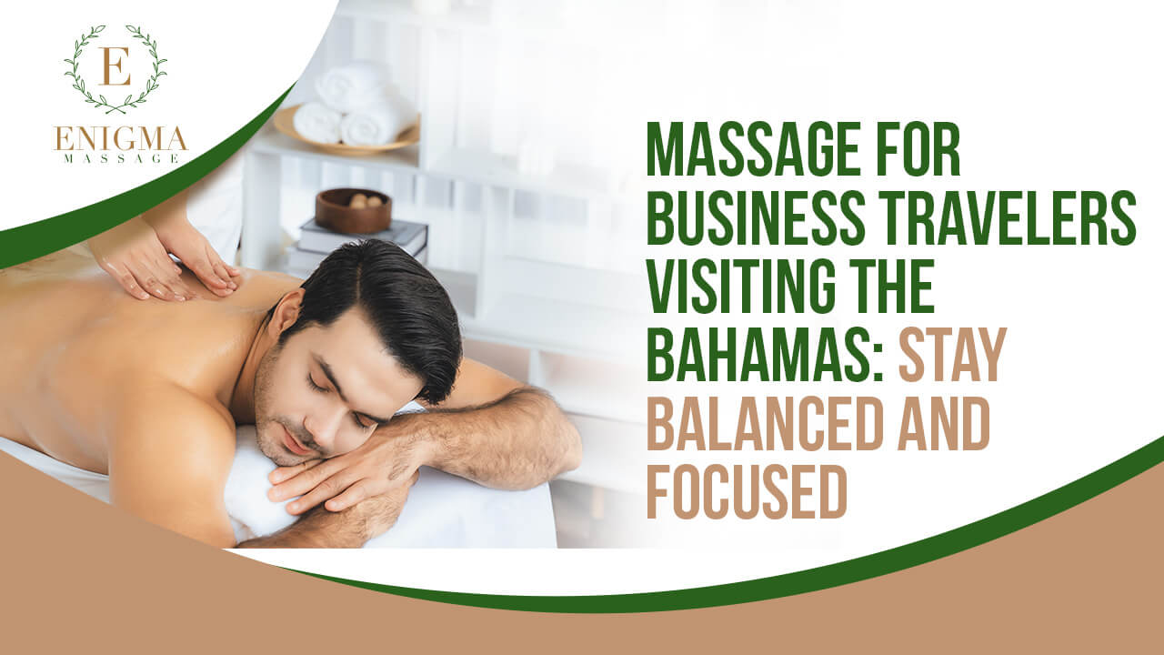 Business traveler receiving a Swedish massage in Nassau, Bahamas to reduce jet lag and boost focus.