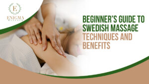 Swedish massage therapist performing long, gentle effleurage strokes to promote relaxation and improve circulation