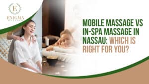 Mobile vs in-spa massage in Nassau, showing the difference between a relaxing home massage setup and a tranquil spa environment.