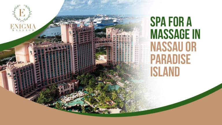 Spa for Massage in Nassau or Paradise Island